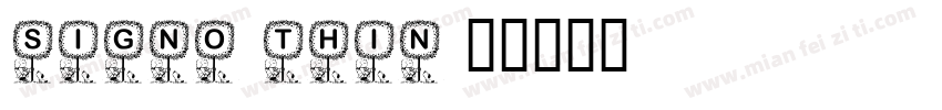 Signo Thin字体转换